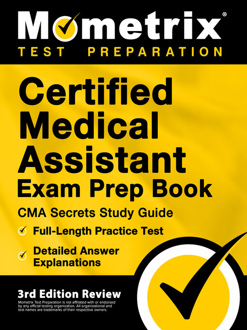 Title details for Certified Medical Assistant Exam Prep Book - CMA Secrets Study Guide, Full-Length Practice Test, Detailed Answer Explanations by Matthew Bowling - Available